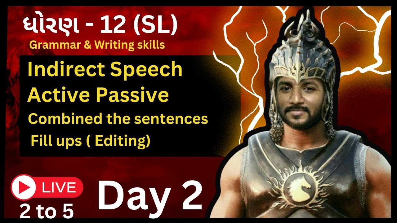 Std-12 (SL)/ Grammar & Writing skills Day-2Indirect speech Active Passive Combined the sentences