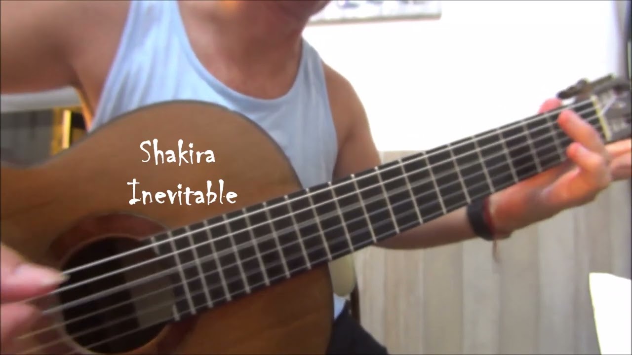 🎼Shakira - Inevitable cover guitarra fingerstyle 🎸