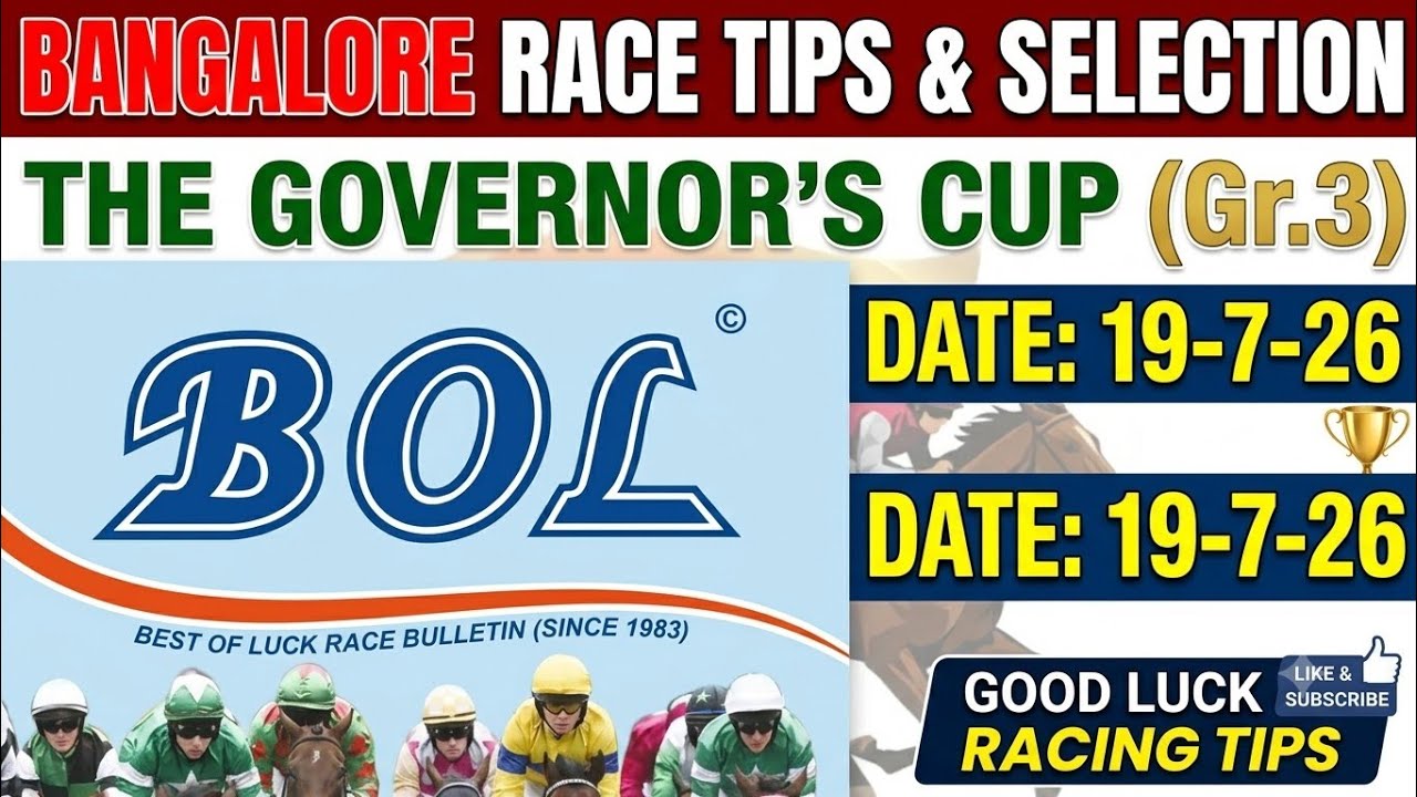 🏇 Bangalore Race Tips & Selection | The Governor's Cup (Gr.3) &ndash; July 19, 2026 🏇