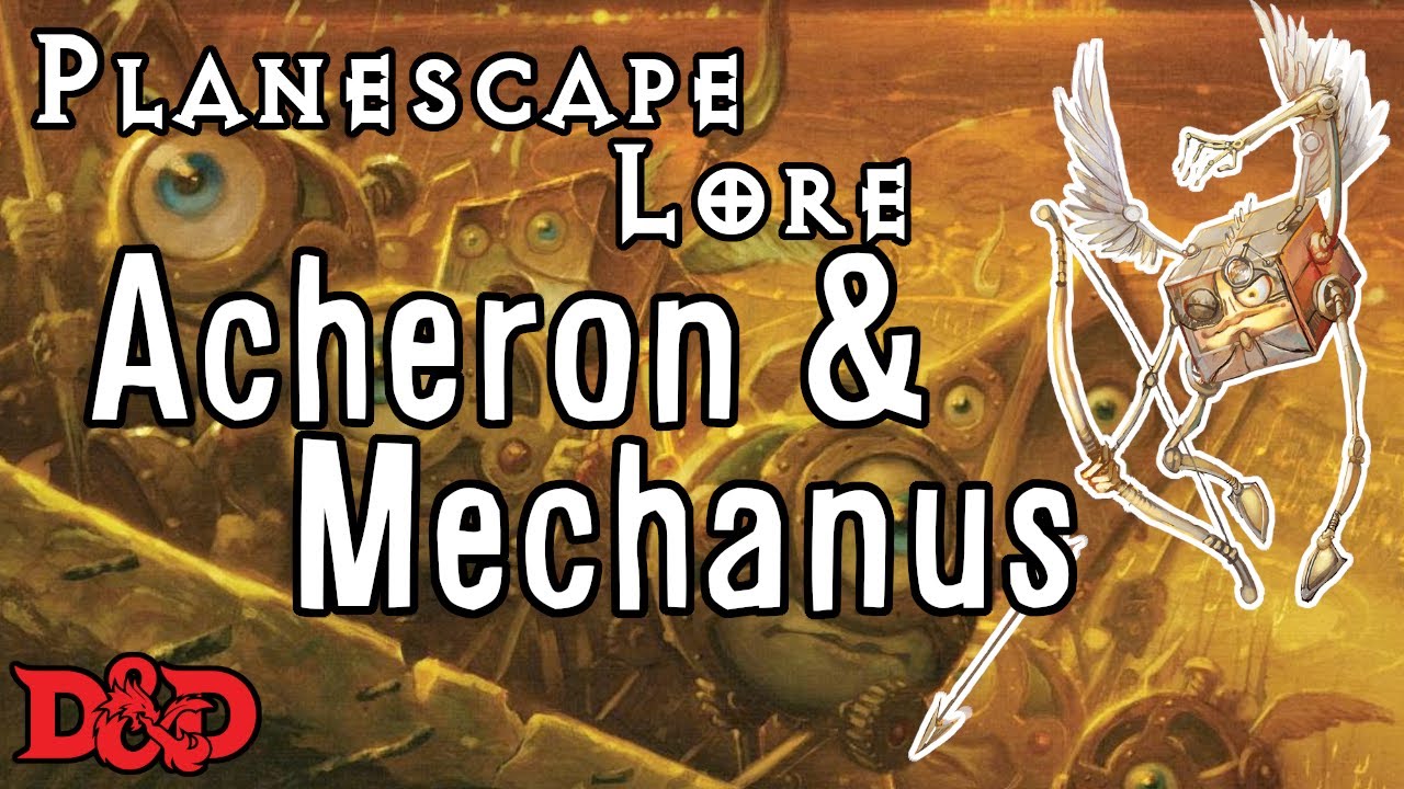Acheron and Mechanus - D&D Lore