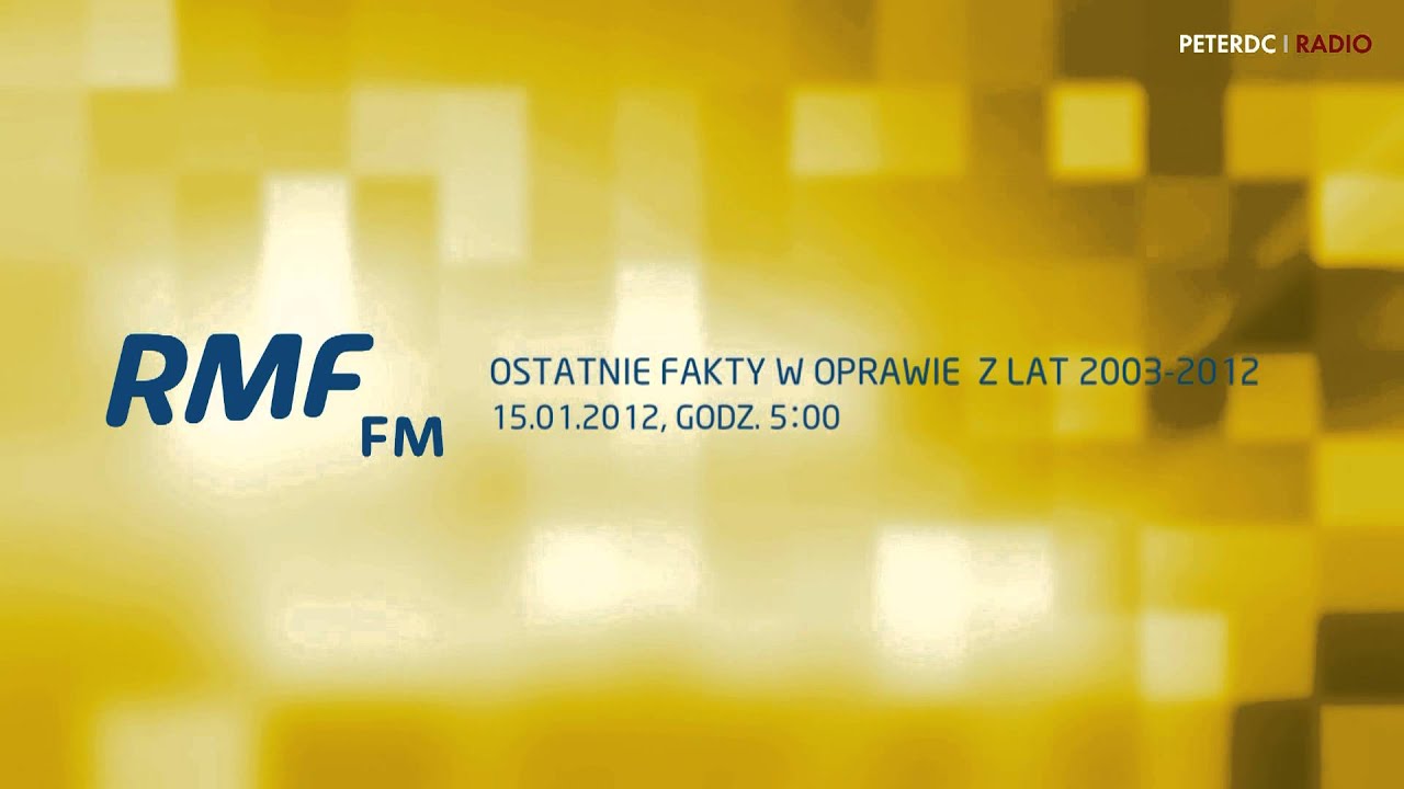 RMF FM - ostatnie Fakty w oprawie z lat 2003-2012 (15.01.2012, godz. 5:00)