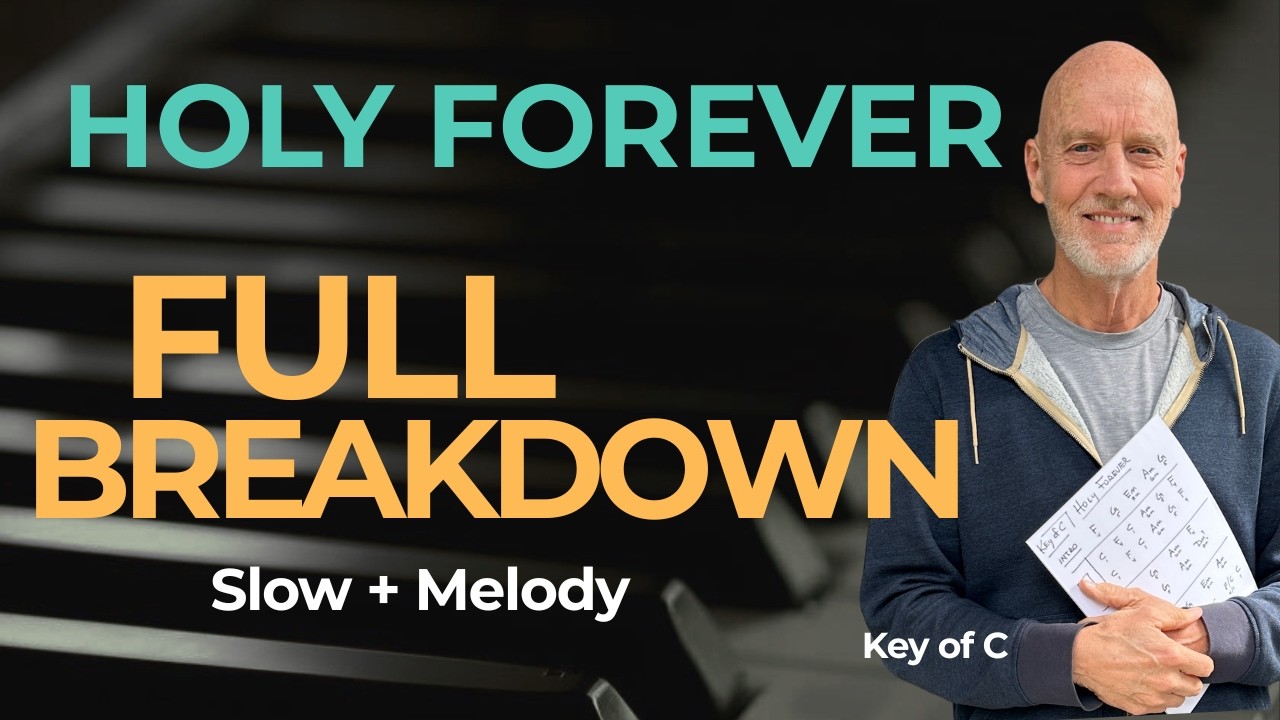 How to Play Holy Forever | Complete Piano Tutorial with Chords | Bonus Video in G Inside PDF