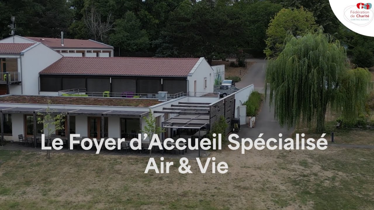 Le Foyer d'Accueil Spécialisé Air & Vie de Marmoutier