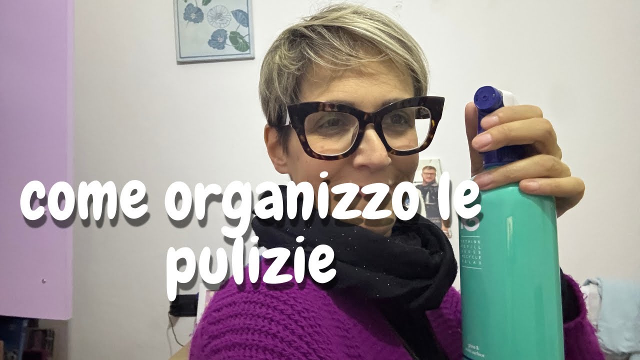 Come organizzo le mie pulizie