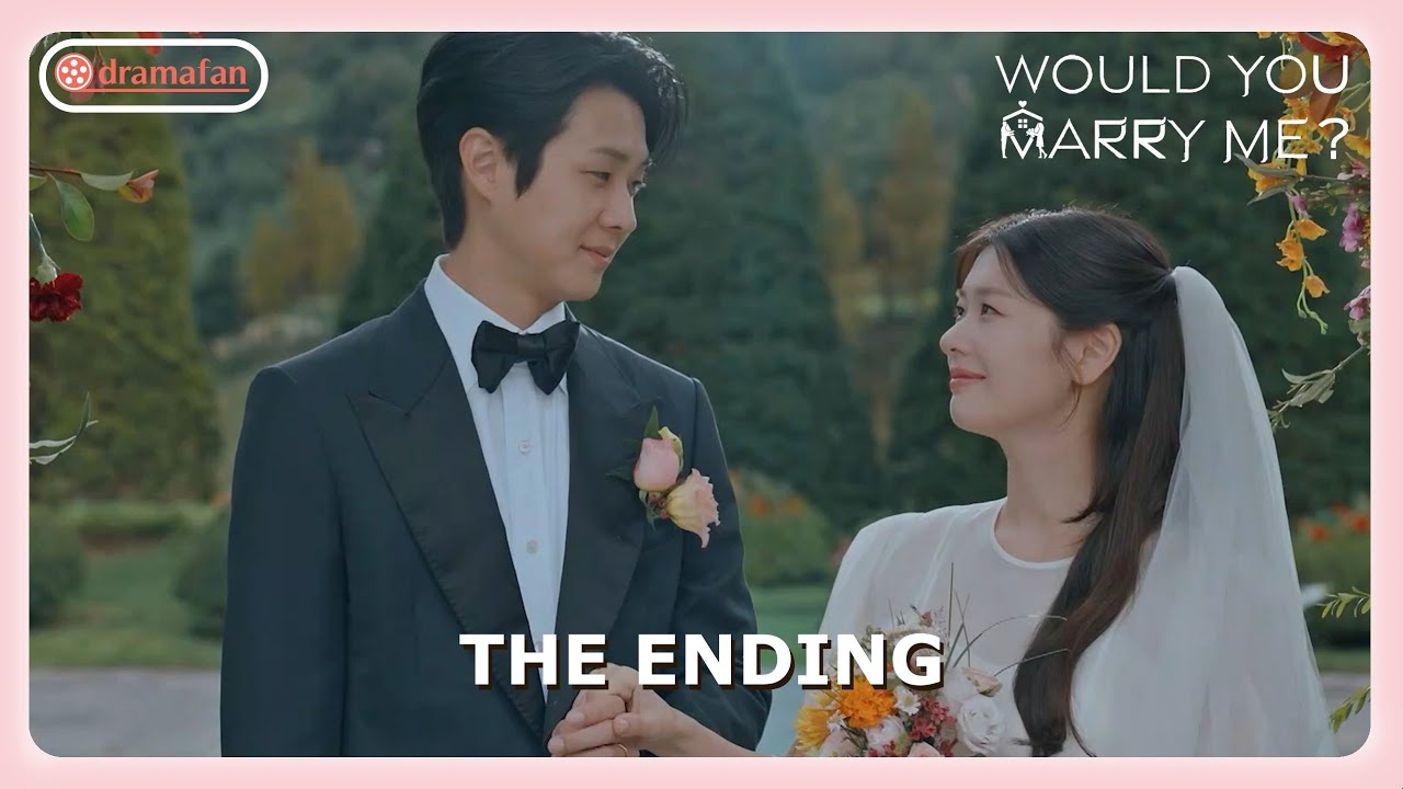 The Ending | Would You Marry Me? Episode 11 - 12 Pre-Release & Spoilers [ENG SUB]
