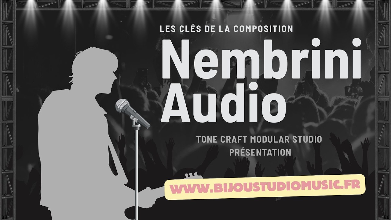 Nembrini Audio Gratuit Les clés de la composition TONE CRAFT MODULAR STUDIO Présentation