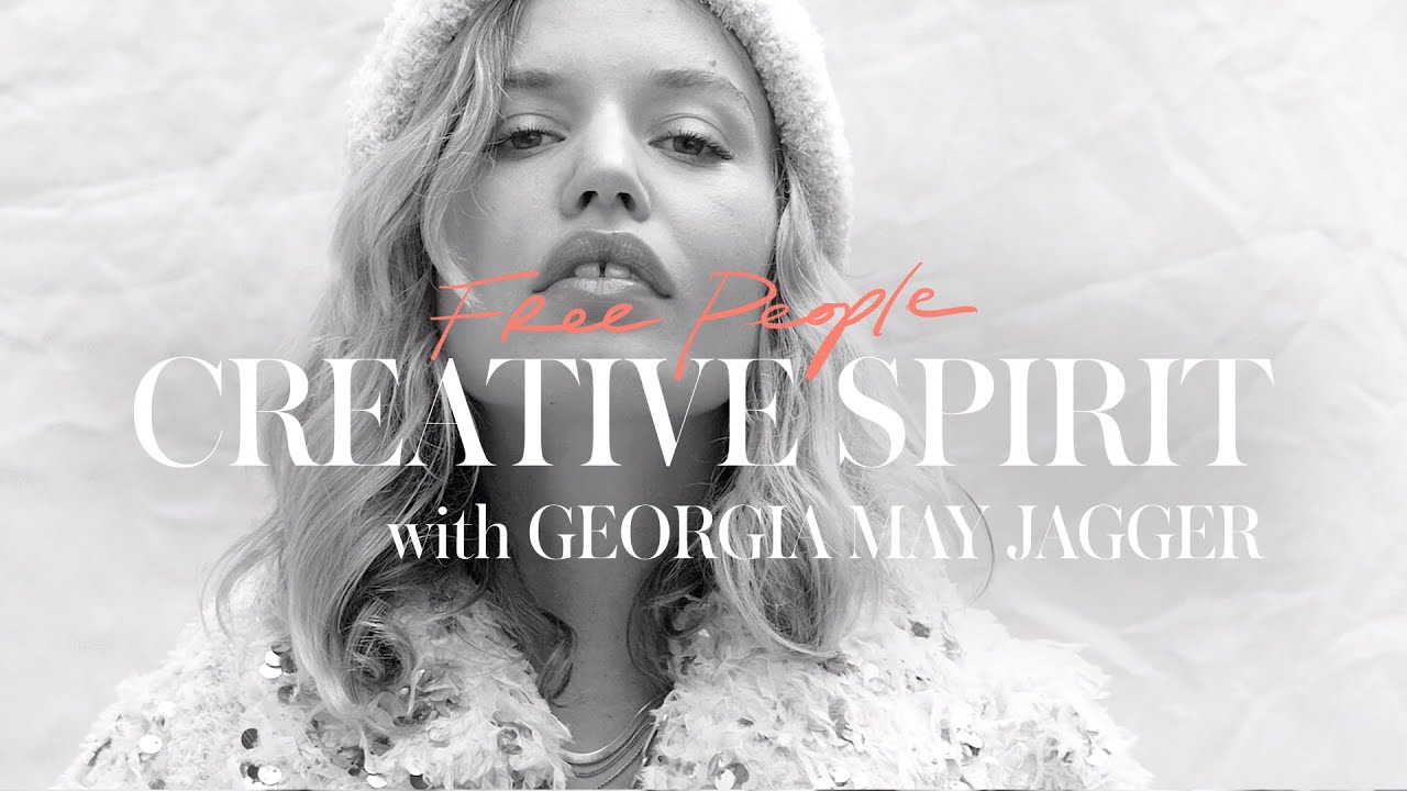 Free People for the Creative Spirit Featuring Georgia Jagger