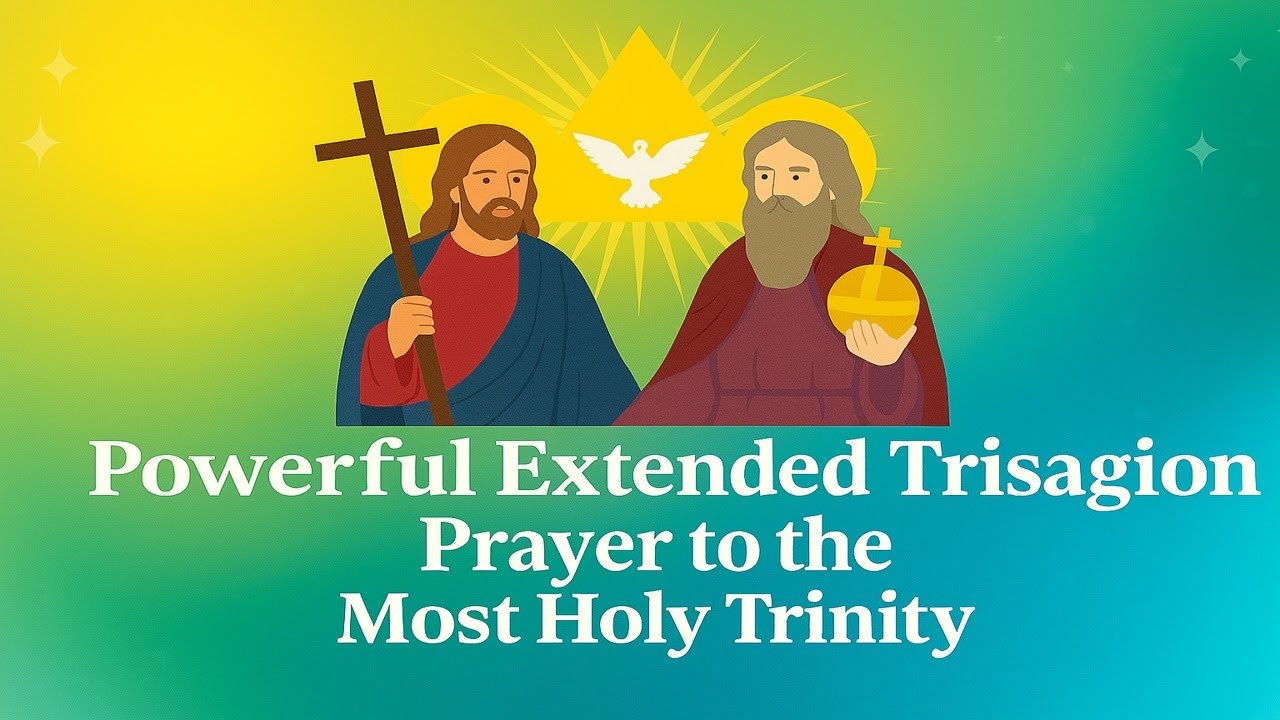 🙏 Powerful Extended Trisagion Prayer to the Most Holy Trinity