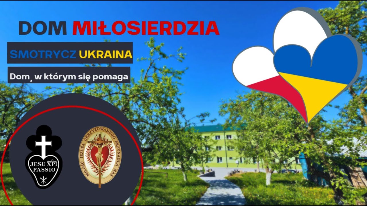 Dom Miłosierdzia na Ukrainie - wspólne dzieło Szarytek i Pasjonistów