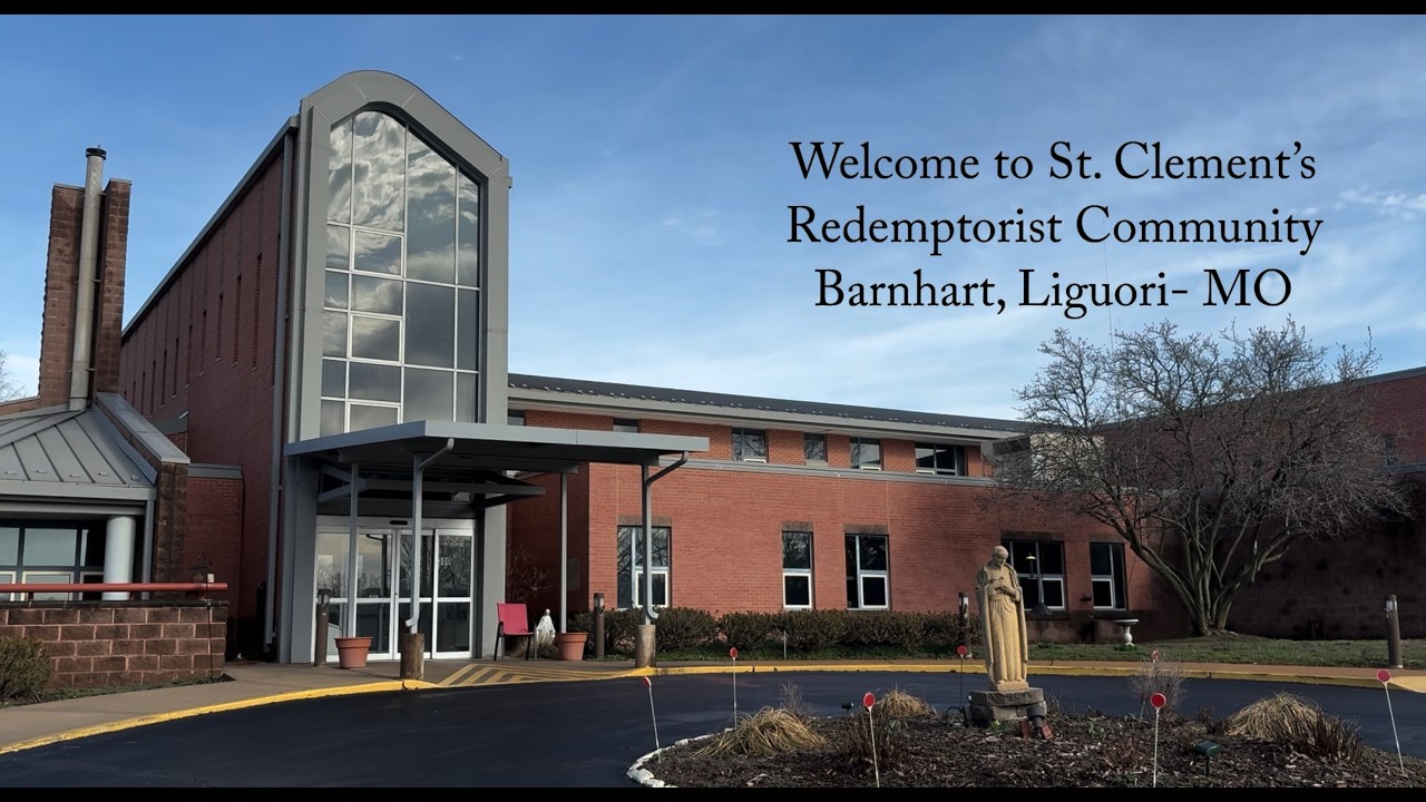Welcome to St. Clement's Redemptorist Community, Barnhart, Missouri.