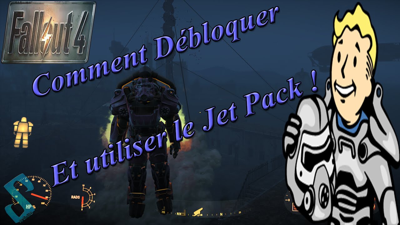 Fallout 4 : Comment Débloquer et Utiliser le Jet Pack !