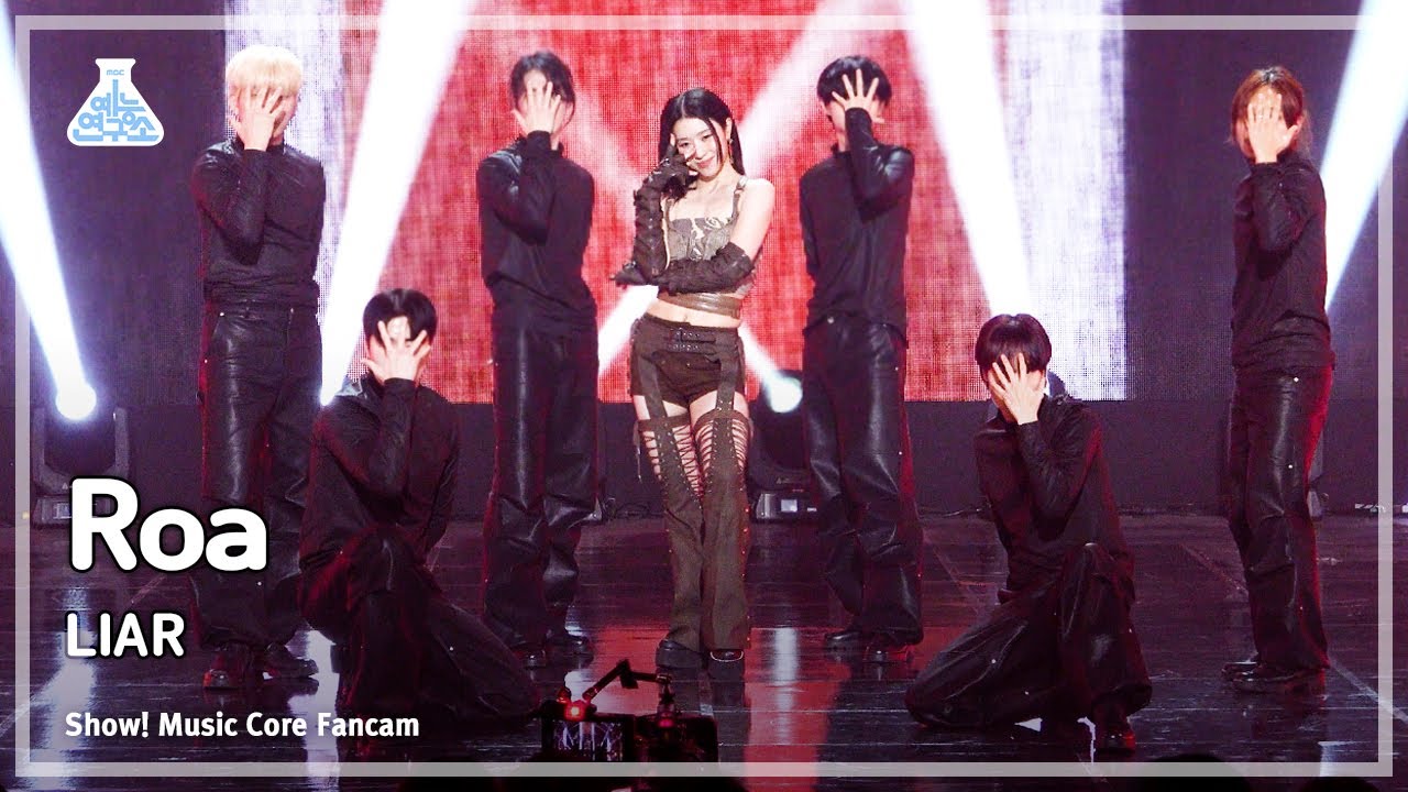 [예능연구소] Roa - LIAR(로아 – 라이어) FanCam | Show! MusicCore | MBC231209방송