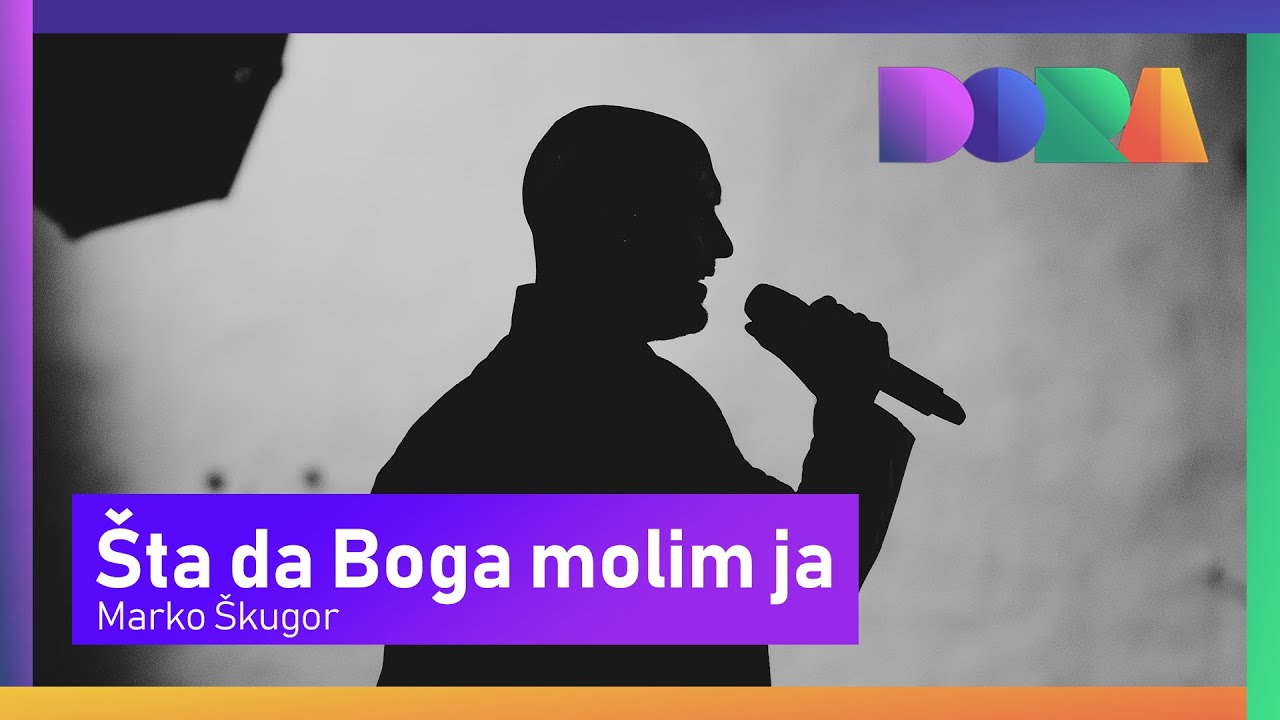 Marko &Scaron;kugor - &Scaron;ta da Boga molim ja