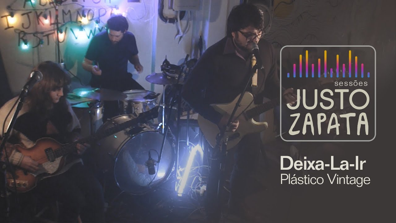 Deixa-La-Ir - Pl&aacute;stico Vintage - Sess&otilde;es Justo e Zapata