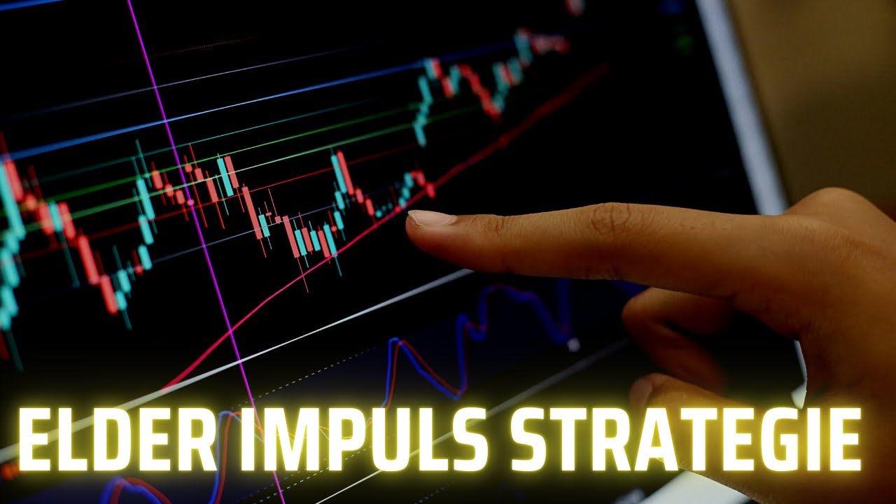 Elder Impulse System: Das Geheimnis zum Trading-Erfolg?