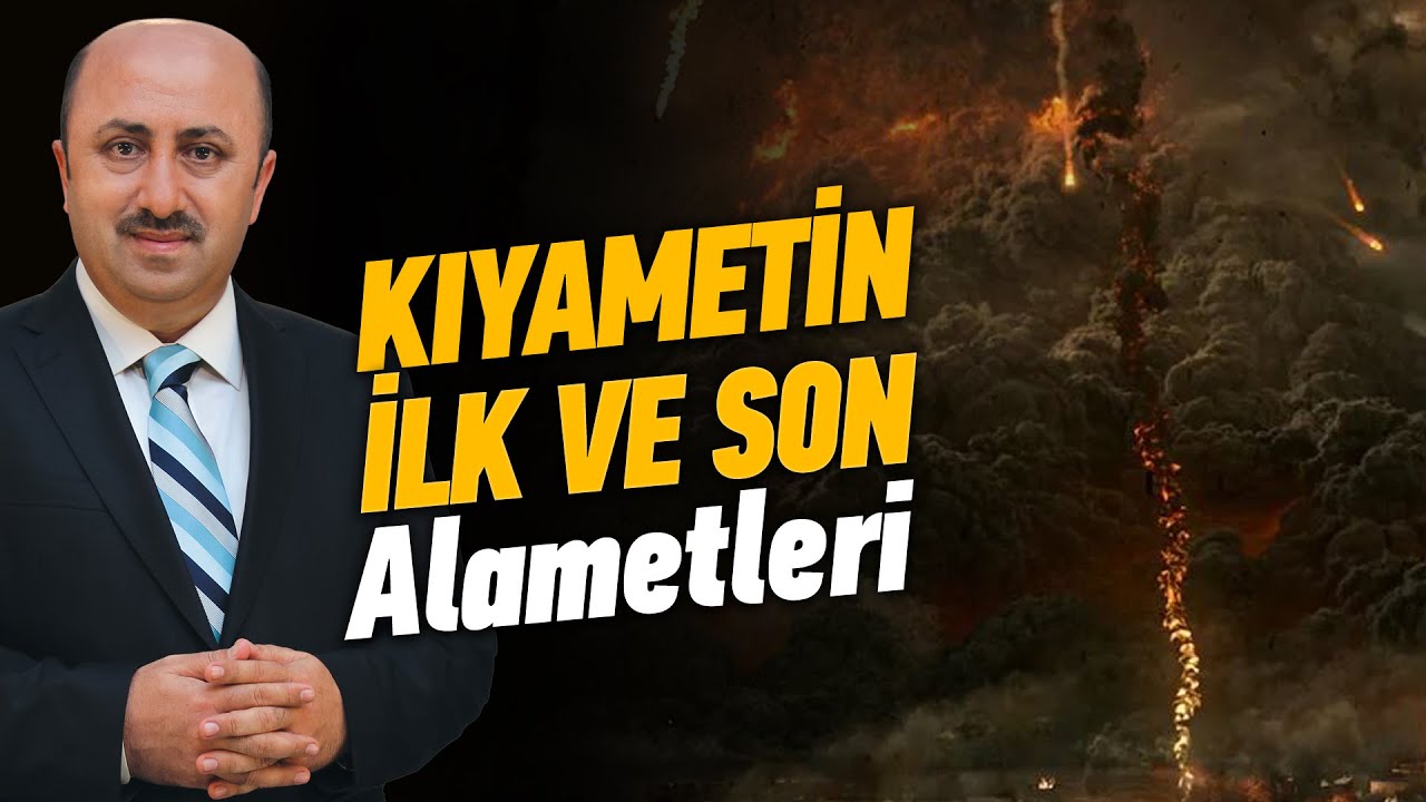 Kıyamet Öncesi Yaşanacak Olaylar Nelerdir? | Ömer Döngeloğlu