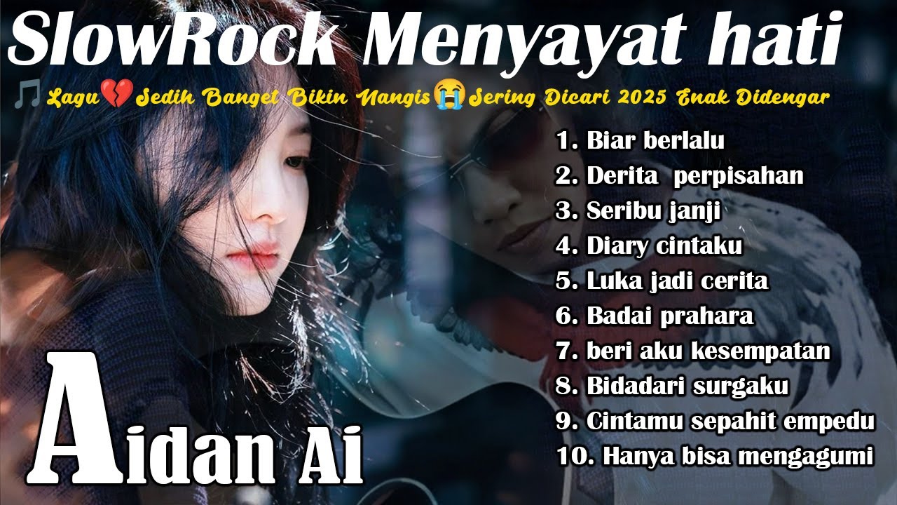 Siapkan TISSU Lagu galau dan sedih  2025 Enak Didengar Saat Santai - Lagu  SLOW ROCK