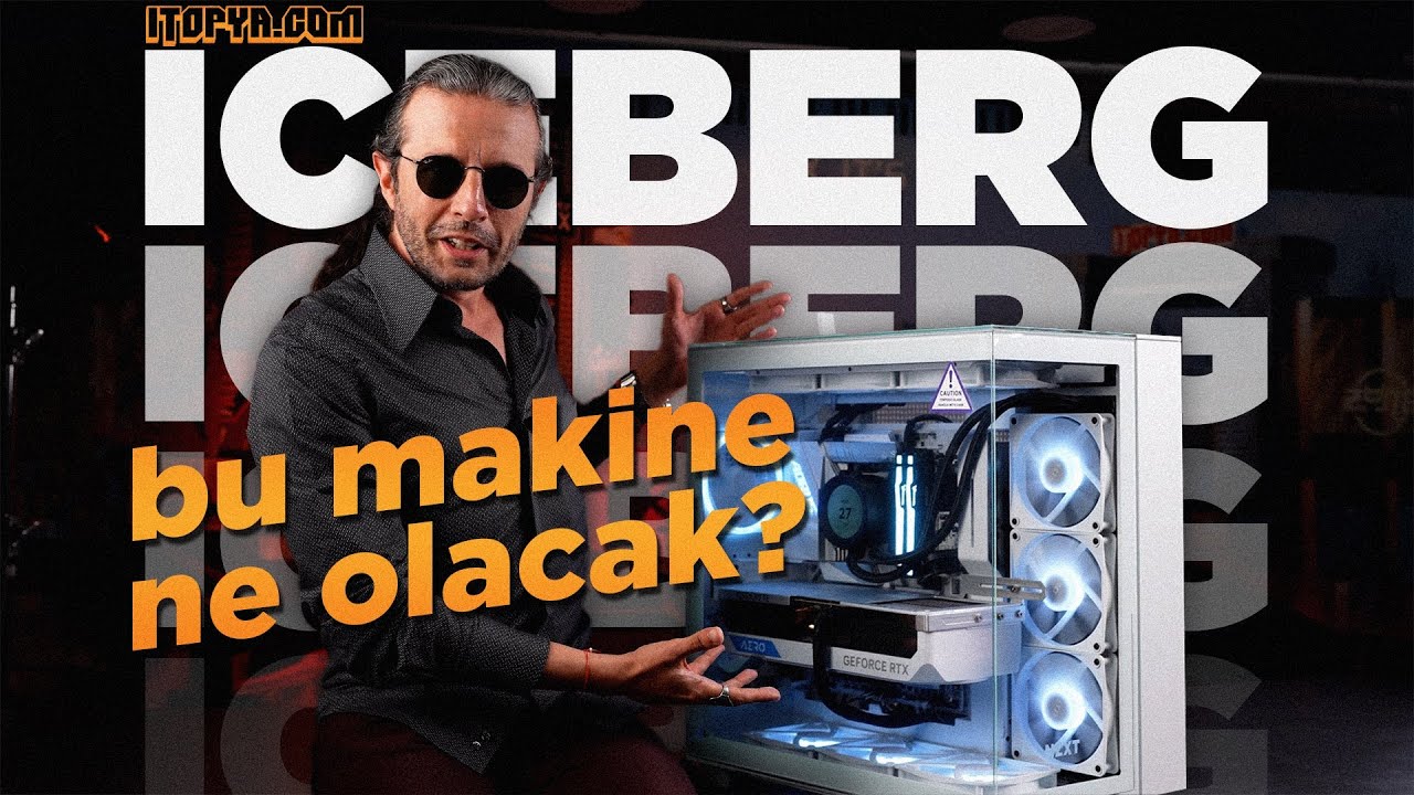 Yeni sistem ICEBERG! Kusursuz iş akışı! @itopya