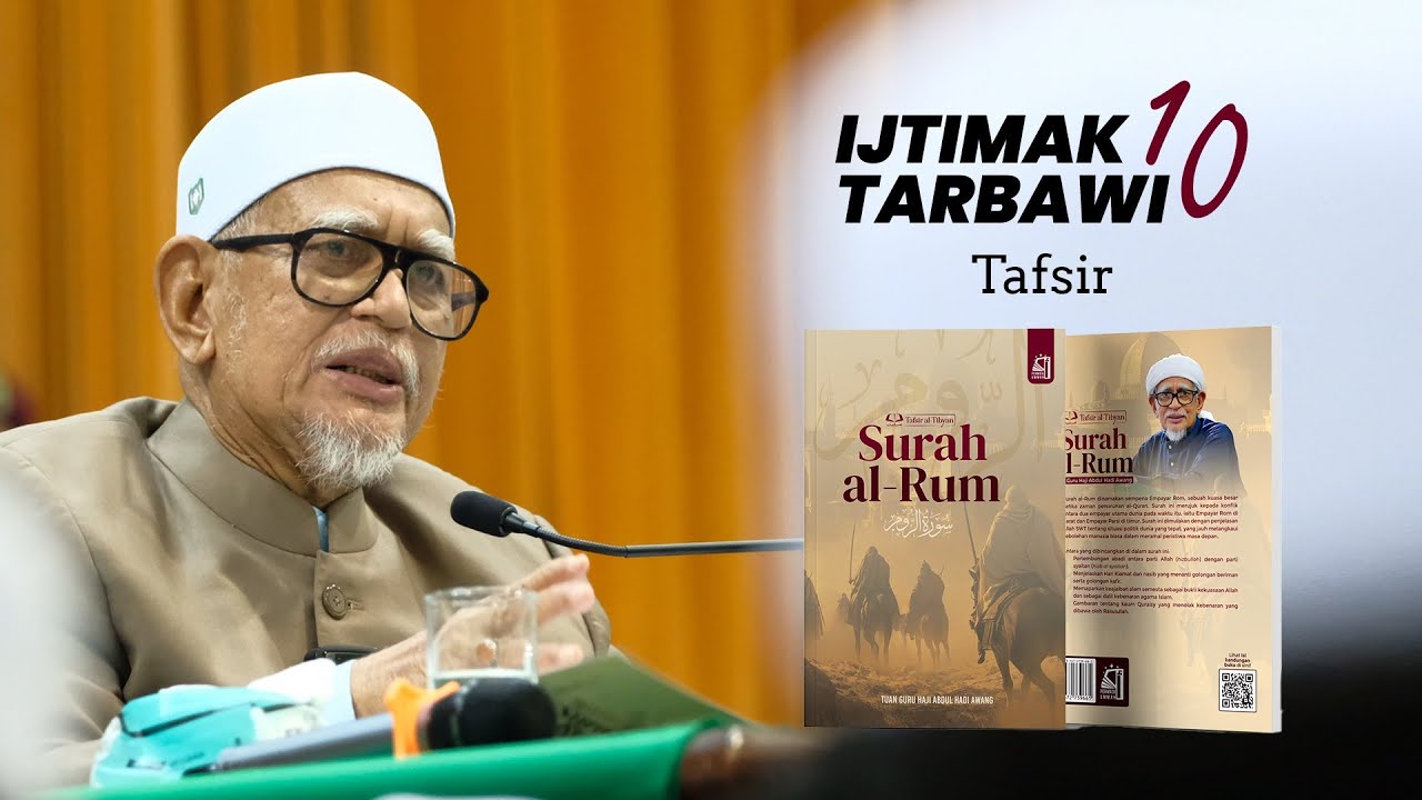 SLOT TAFSIR SURAH AL-RUM | IJTIMAK TARBAWI 10.0