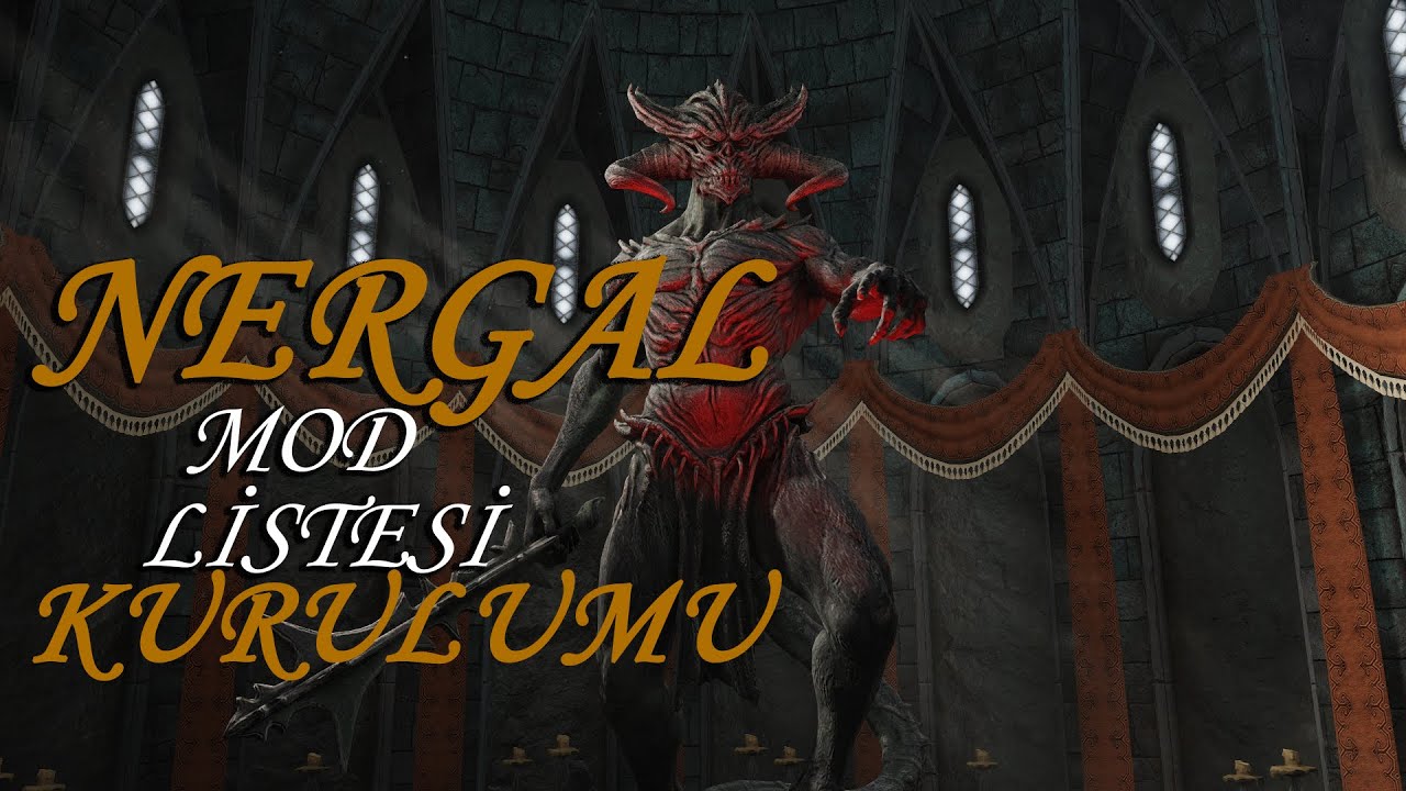 NERGAL IV Türkçe Mod Listesi Kurulumu