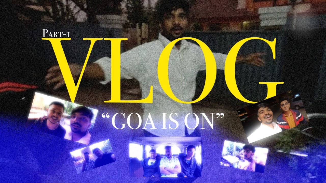 VLOG NO -11 GOA VLOG PART 1 🔥 | MARATHI MANUS IN GOA 🌴 FULL CRAZY VIBES, BEACHES & NIGHTLIFE!
