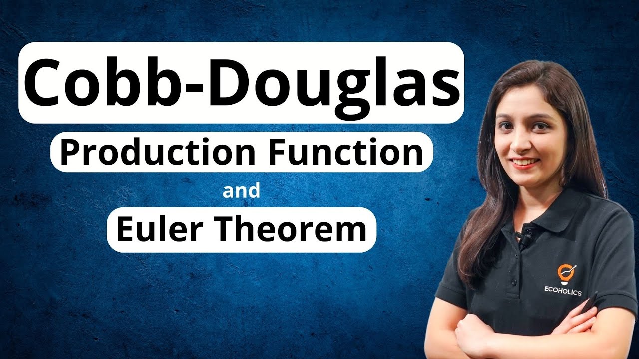 Cobb Douglas Production Function and Euler Theorem | Micro Economics | Ecoholics