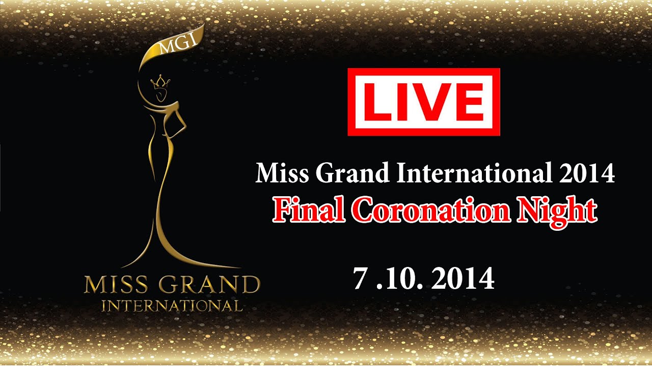 Miss Grand International 2014 - Final Show