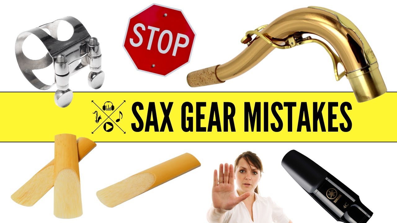 Avoid These Sax Gear Mistakes (especially #3!)
