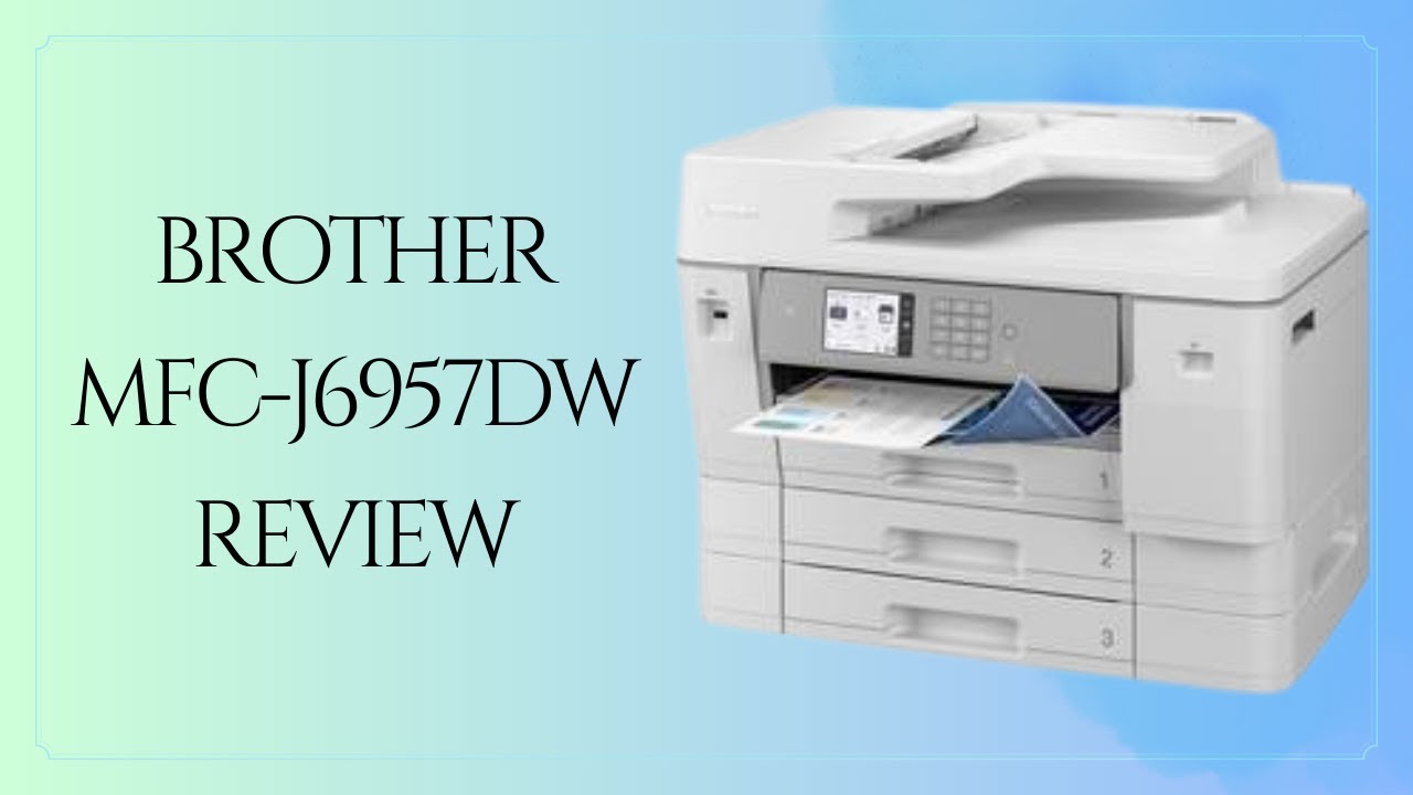 Обзор Brother MFC-J6957DW: МФУ для вашего дома или офиса!