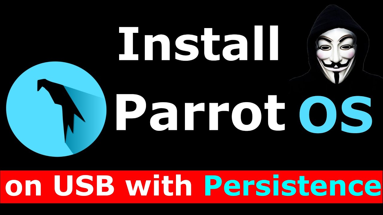 Install Parrot OS on USB key with persistence