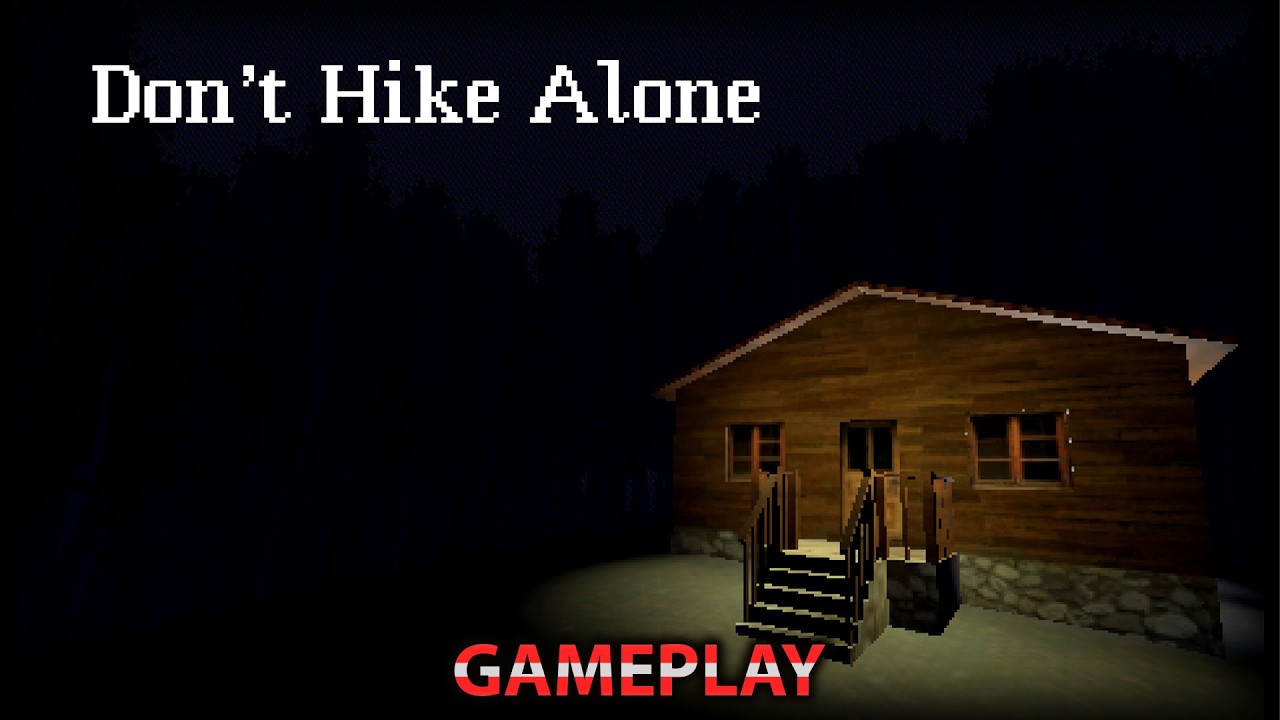 Don't Hike Alone - Indie Horror Game(GAMEPLAY)