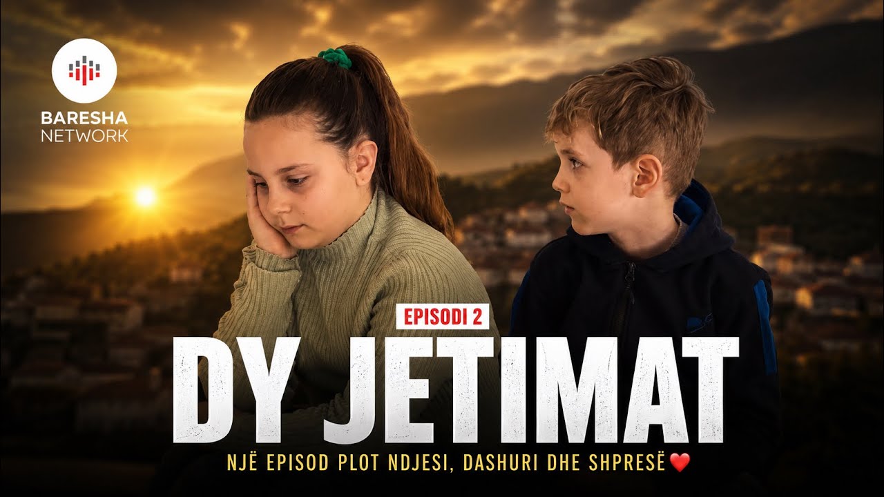 Dy Jetimat - Ky film i përloti të gjithë Shqiptarët-Episodi 2🥹💔#filmshqip #jetimet #tregimepopullore