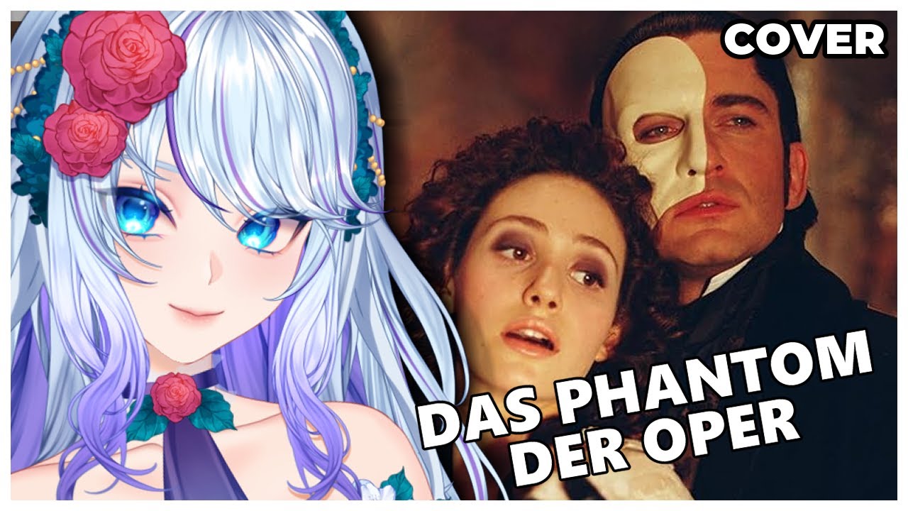Das Phantom der Oper (Cover) 【VTuber Star Awards Auftritt‬】