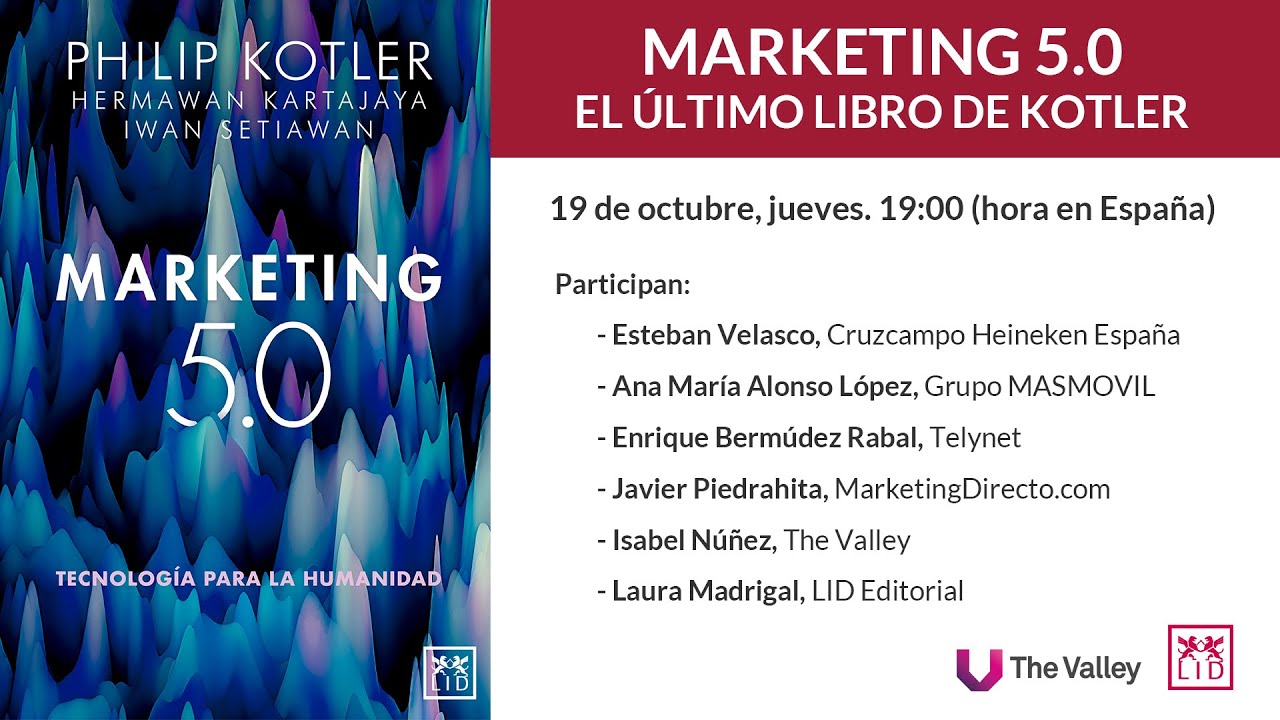 Marketing 5.0 tecnología para la humanidad y casos de éxito. El último libro de Philip Kotler
