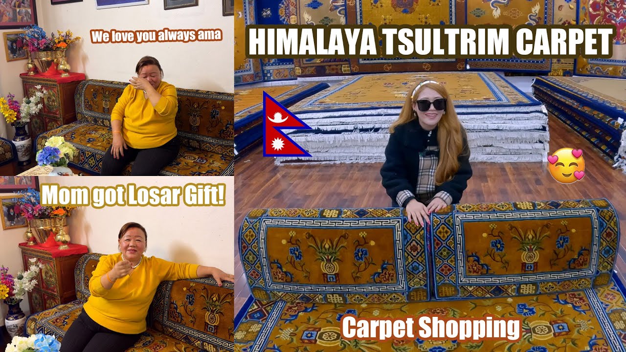 Carpet shopping for Losar ll Yeshidon ll Himalaya Tsultrim Carpet