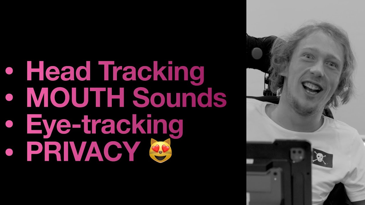 Accessibility Update: Photo editing, HomeKit with MOUTH Sounds, eye-tracking, PRIVACY and James Bond
