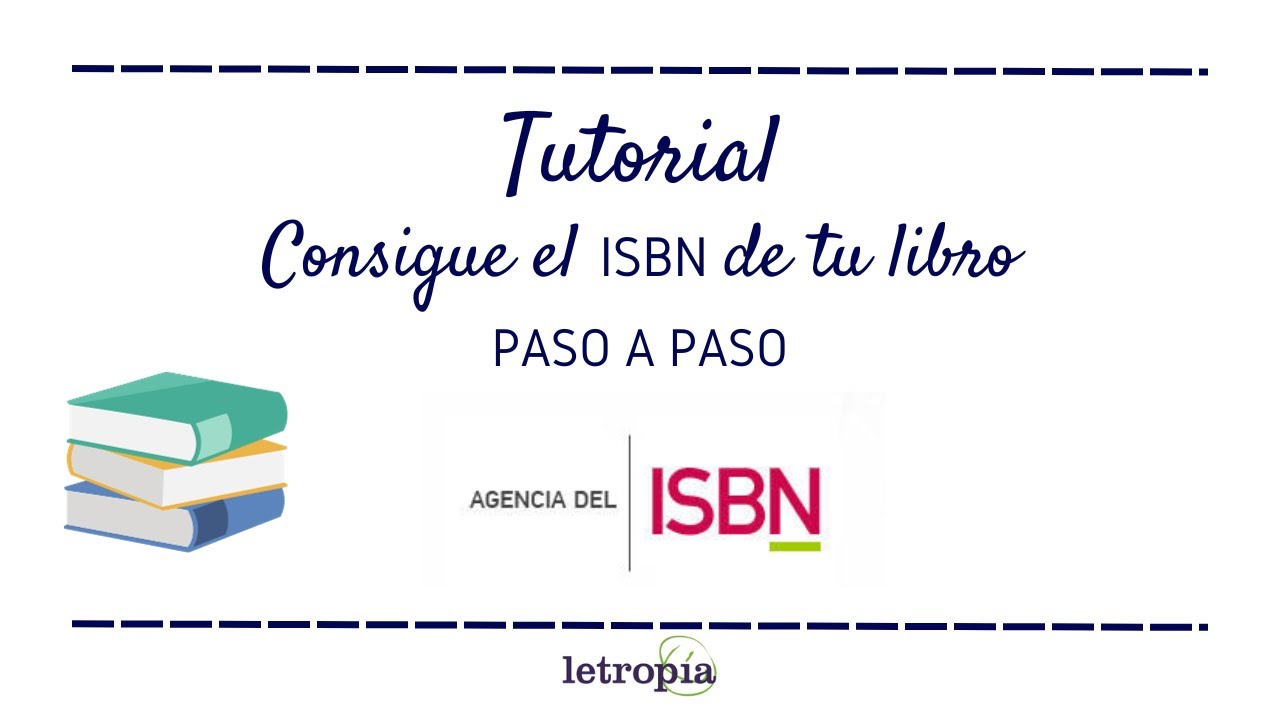 Solicitar ISBN - agencia de ISBN - tutorial