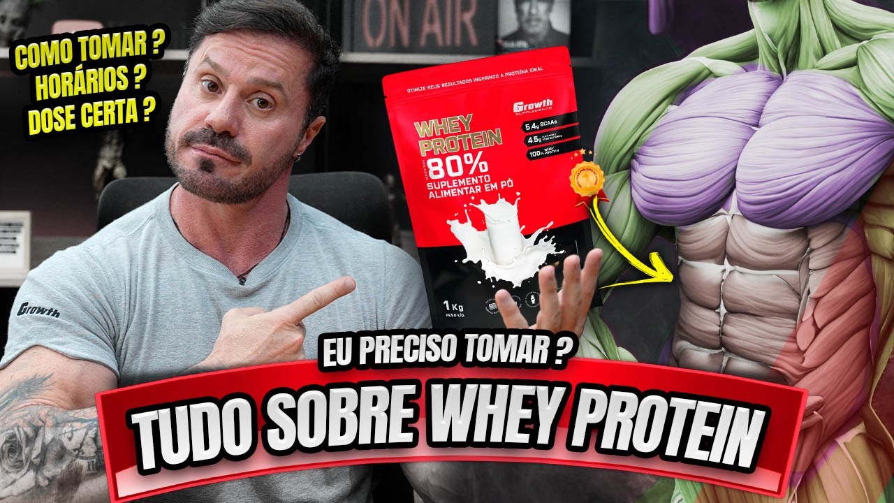 TUDO O QUE VOCÊ PRECISA SABER SOBRE WHEY PROTEIN