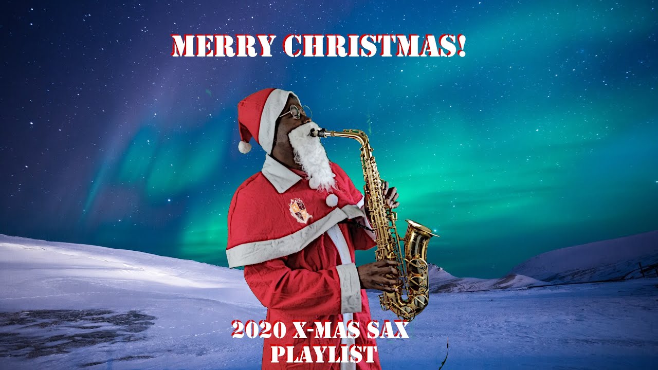 Christmas Dinner 2020 Sax Playlist - CATOINMOTION