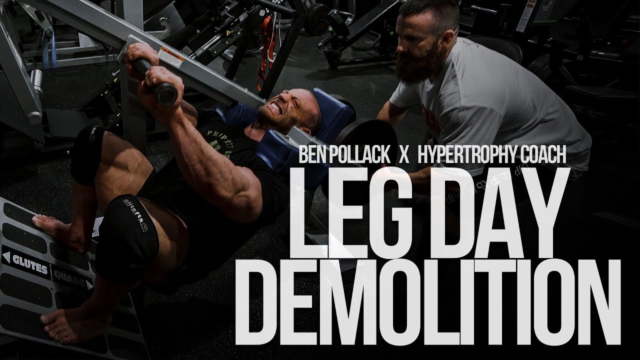 PowerBuilding Full Leg Workout - Ben Pollack and Hypertrophy Coach - How to Get HUGE legs and Quads