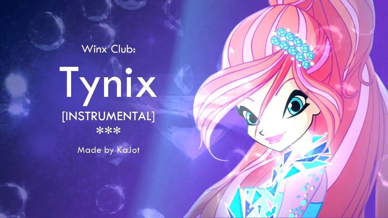 Winx Club: Tynix [Instumental]