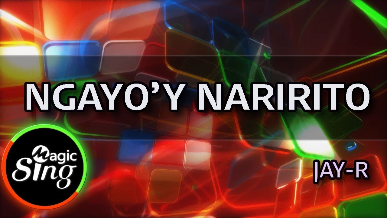 [MAGICSING Karaoke] JAY-R  - NGAYO'Y NARIRITO  karaoke | MAGICSING