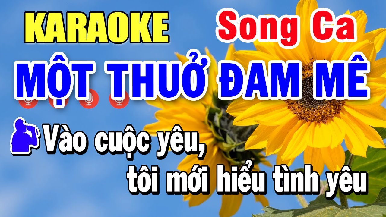 Một Thuở Đam Mê Karaoke Song Ca Dễ Hát Nhất | Nhạc Sống Chất Lượng Cao | Công Trình