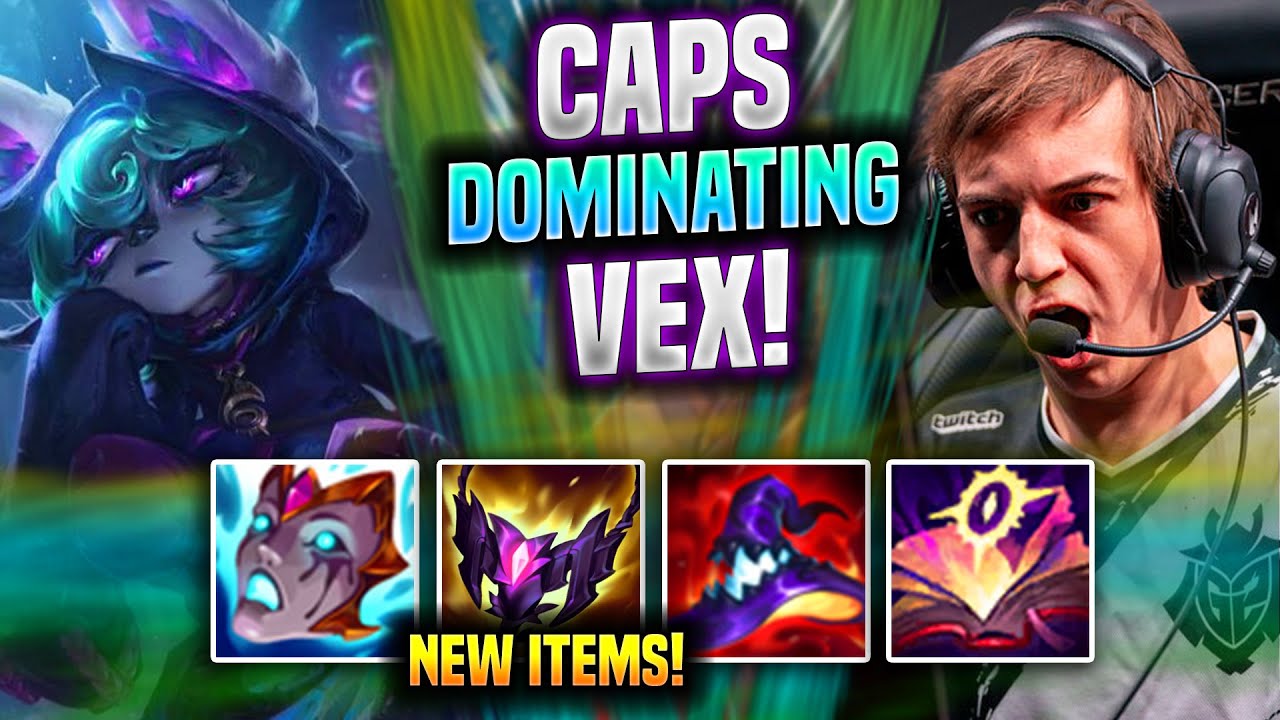 CAPS DOMINATING AS VEX WITH NEW ITEMS! - G2 Caps Plays Vex MID vs Yone! | Preseason 2022