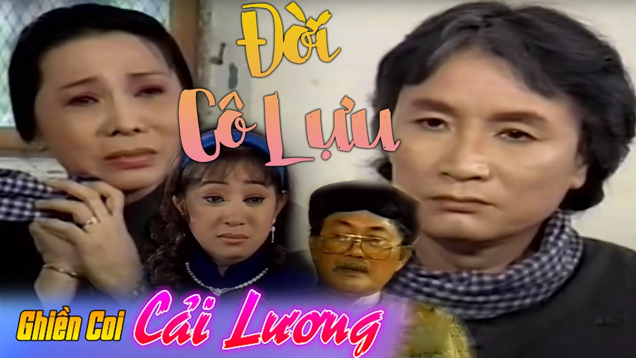 Cải Lương ĐỜI CÔ LỰU ►MINH VƯƠNG - BẠCH TUYẾT ► Cải lương Xã Hội Cực Kì Cảm Động