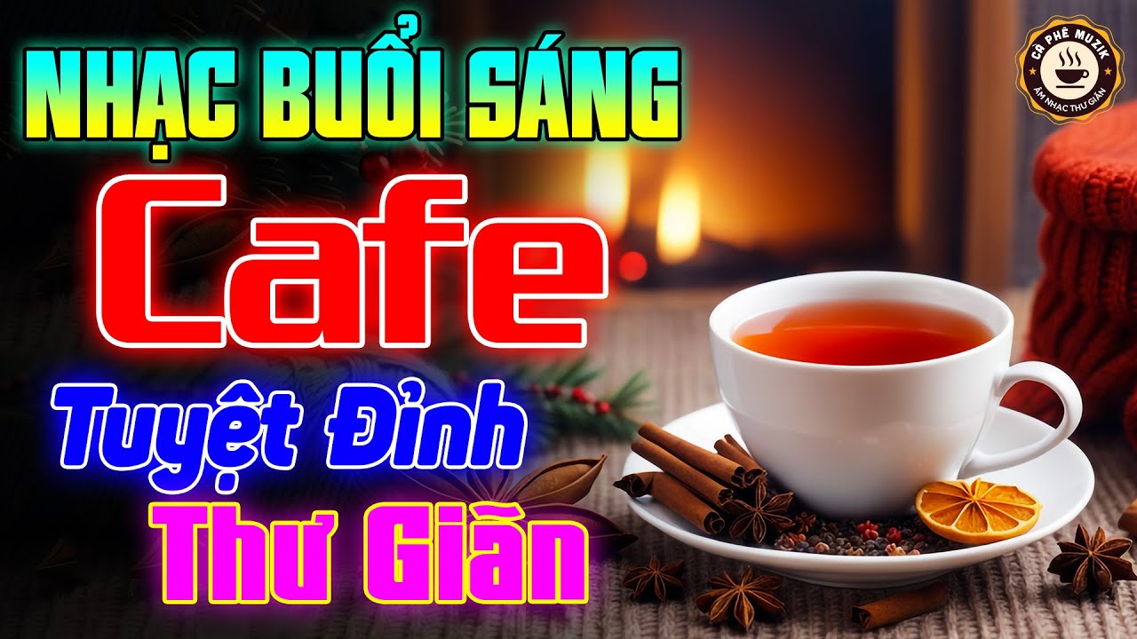 Nhạc Không Lời Buổi Sáng Tuyệt Đỉnh Thư Giãn - Hòa Tấu Rumba Guitar 2025 - Nhạc Cafe Buổi Sáng