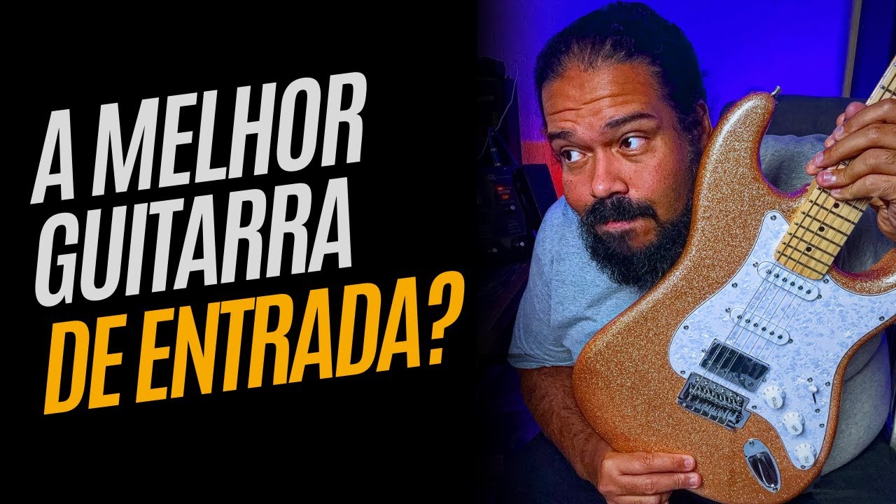 A MELHOR GUITARRA DE ENTRADA?  SEIZI FUN