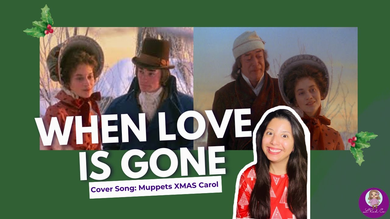 ✨ When Love Is Gone Cover | The Muppet Christmas Carol ✨