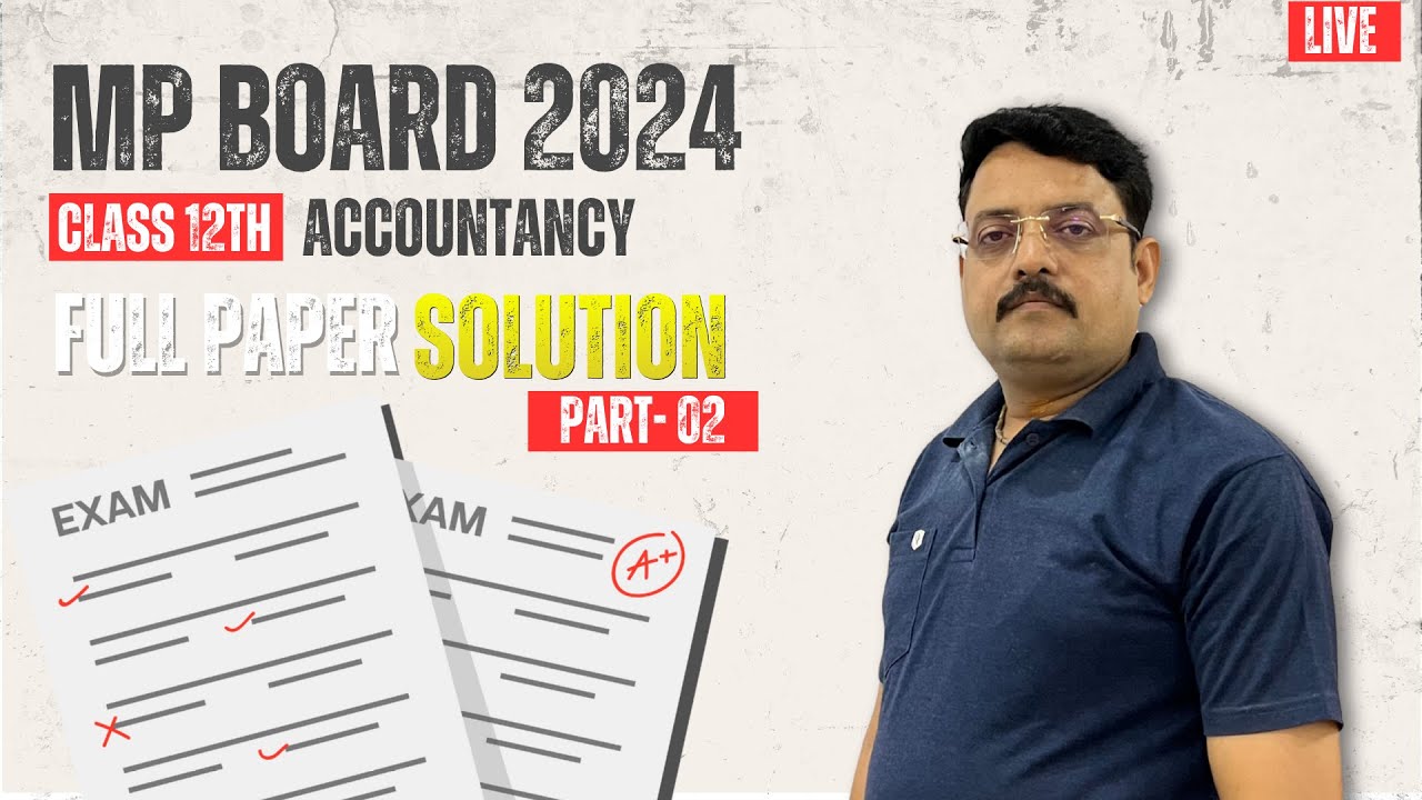 LIVE 🔴 Solving Class 12 Accountancy 2024 Board Paper | Complete Previous Year Paper | CBSE