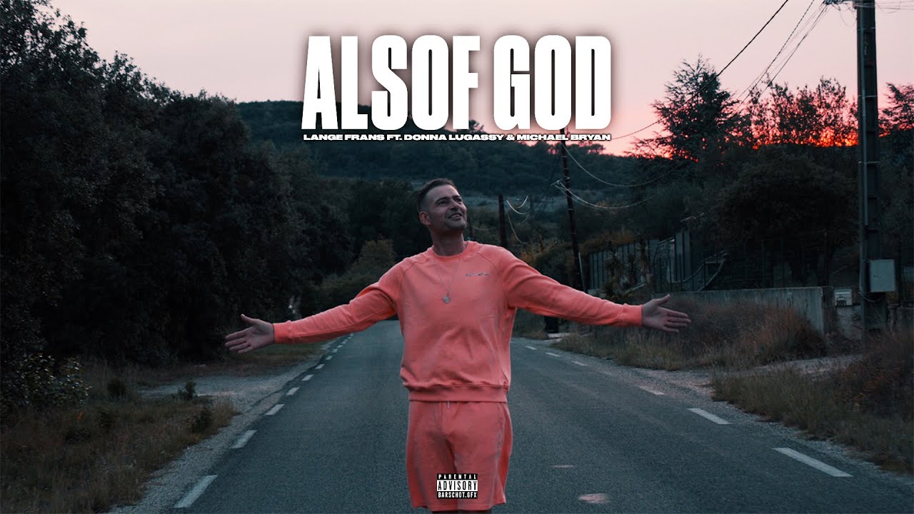 Alsof God &ndash; Lange Frans ft. Donna Lugassy & Michael Bryan (Prod. by Pronk)